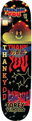 Skateboard Deck With Artistic Design-Thank You Torey Pudwill Fly Skateboard Deck - 8.25"